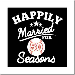 Happily married for 50 seasons, golden wedding anniversary gift Posters and Art
